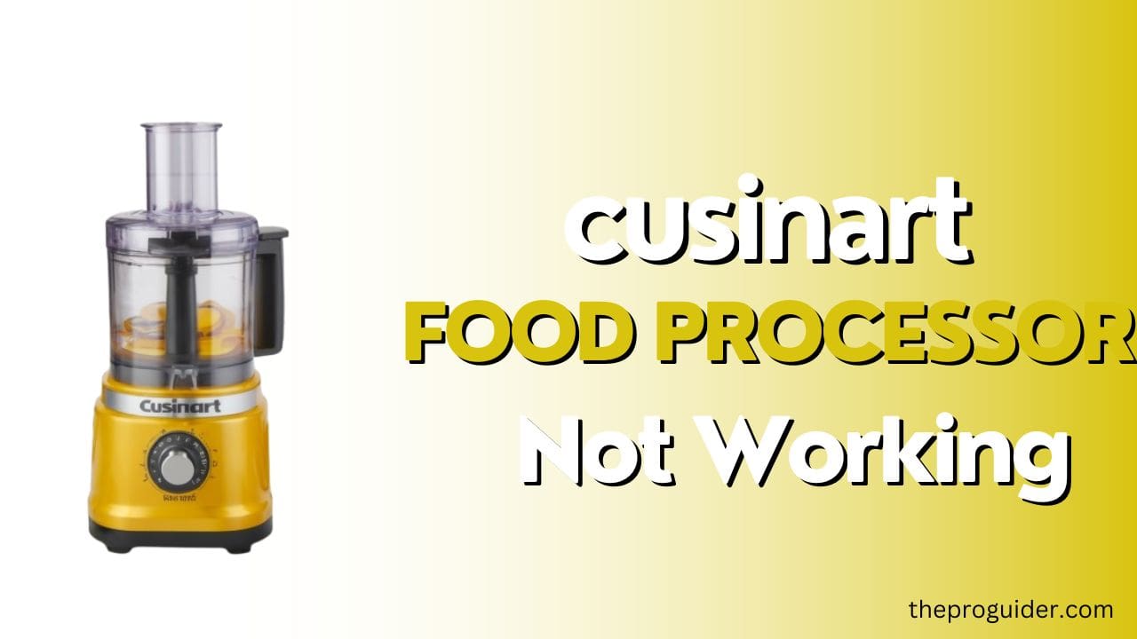 cuisinart food processor not working