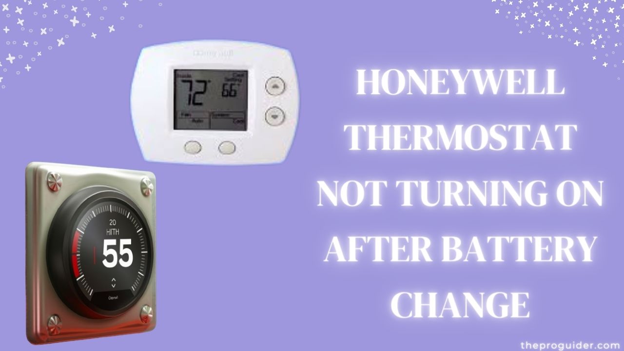 honeywell thermostat not turning on after battery change