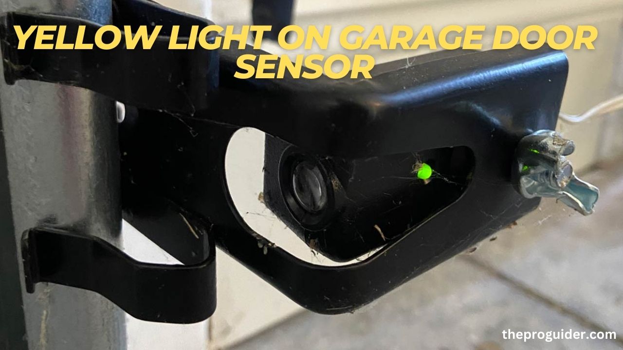 yellow light on garage door sensor